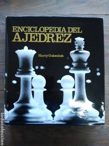 Collectionnisme sportif: ENCICLOPEDIA DEL AJEDREZ. HARRY GOLOMBEK. 1980